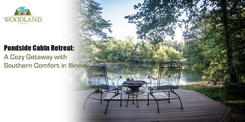 Pondside Cabin Retreat: A Cozy Getaway with Southern Comfort in Illinois